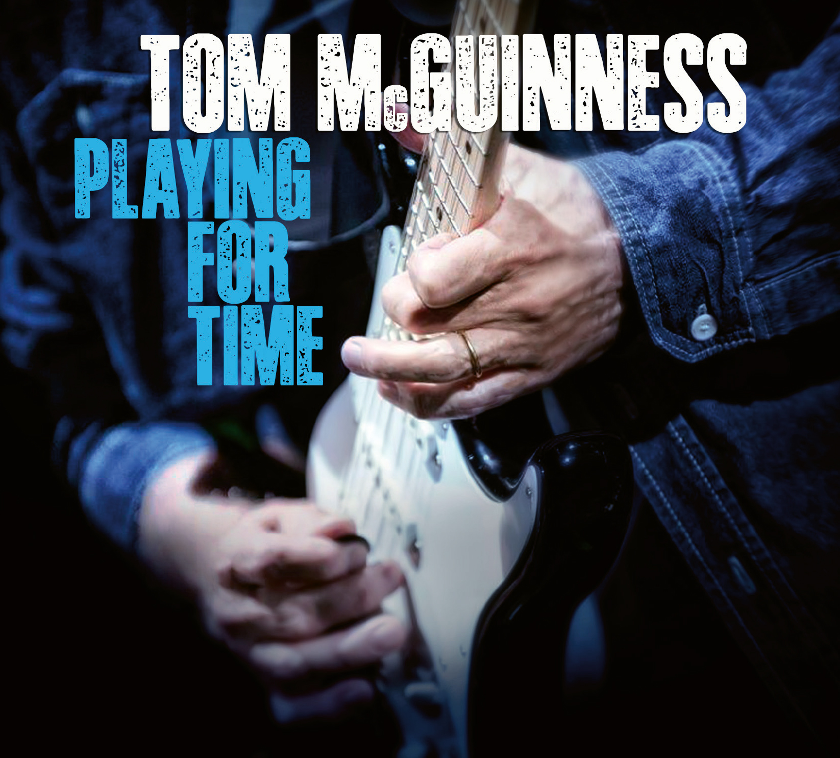 Tom McGuinness - Playing For TIme 
